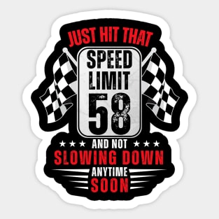 58th Birthday Speed Limit Sign 58 Years Old Funny Racing Sticker